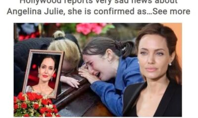 Breaking News: Hollywood Reports Very Sad News About Angelina Jolie, She Is Confirmed As…See more